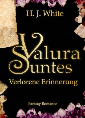 [Valura Suntes 01] • Verlorene Erinnerung